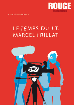 Affiche - Le Temps du JT - Marcel Trillat